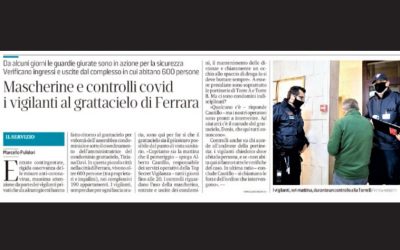 Gli operatori di Top Secret Vigilanza al lavoro nella zona del grattacielo a Ferrara