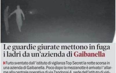 Le nostre guardie giurate mettono in fuga i ladri da un’azienda di Gaibanella